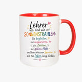 Tasse für Lehrer bedruckt mit Spruch Lehrer sind wie Sonnenstrahlen