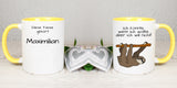Ich könnte, wenn ich wollte, aber ich will nicht. Diese Tasse gehört "Name" mit Faultier - Tasse