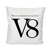 Wovon träumst du nachts? V8