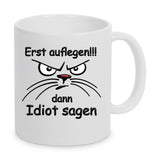 Erst auflegen, dann Idiot sagen - coole Tasse mit 3D Optik